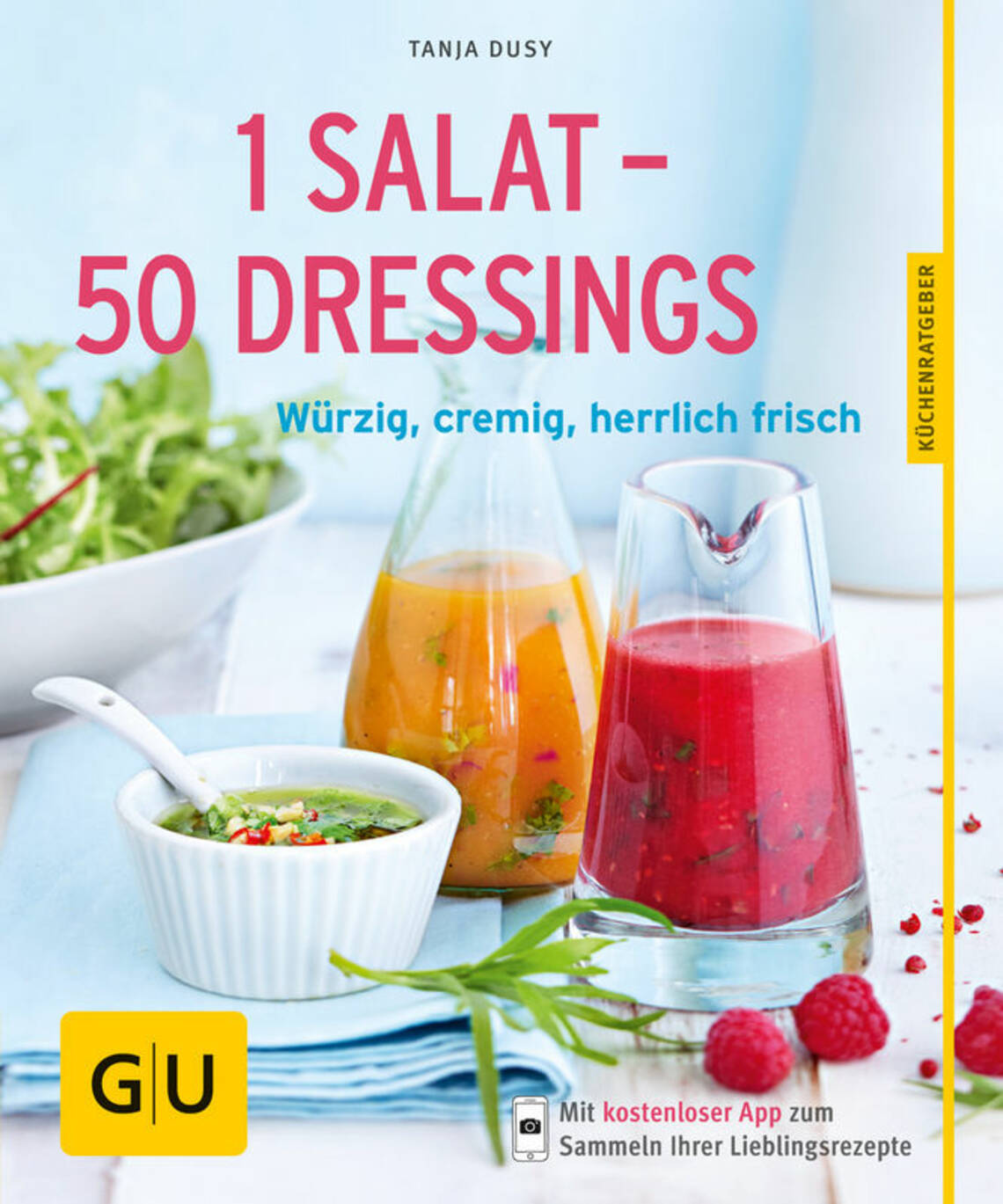 1 Salat – 50 Dressings von Tanja Dusy