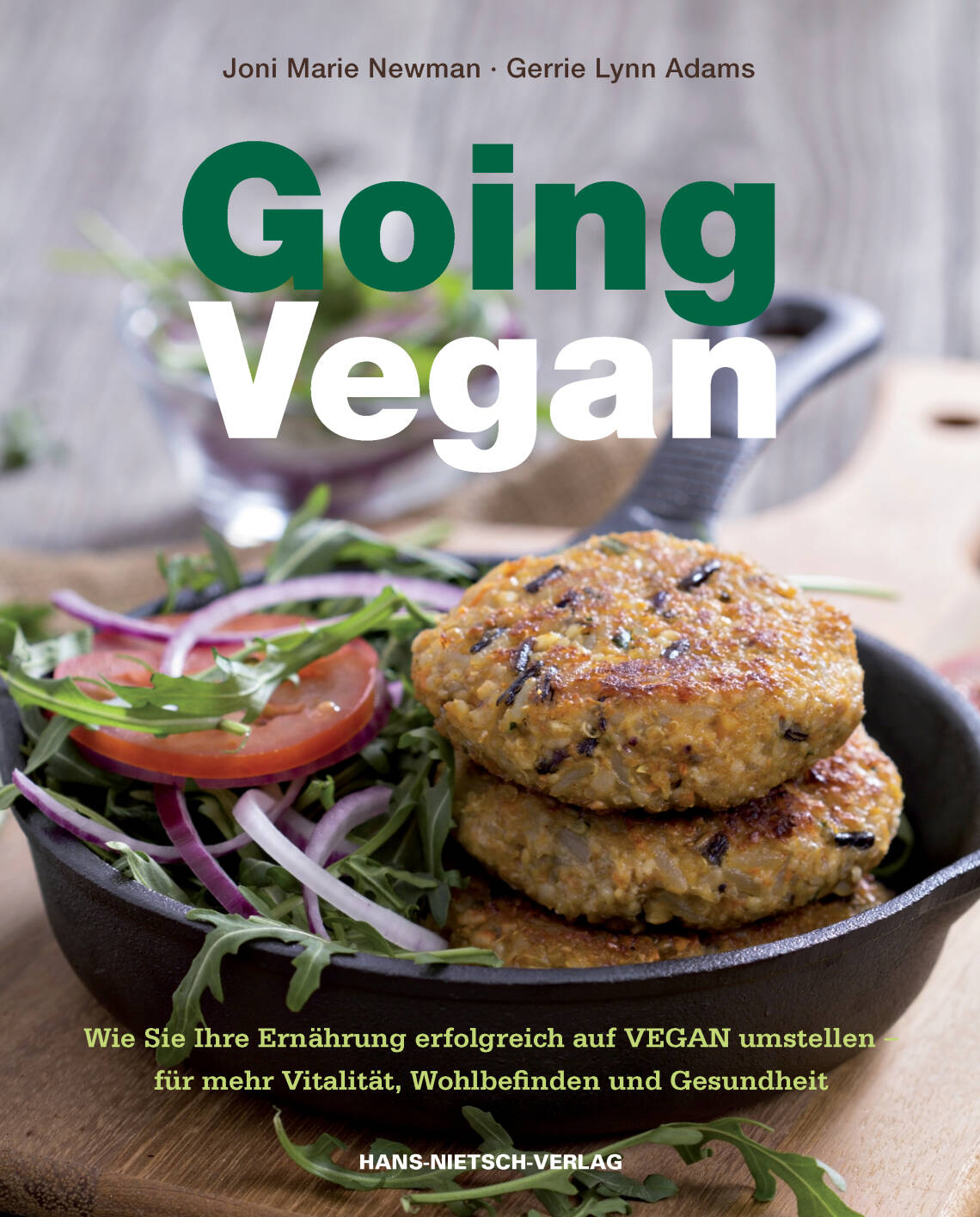 Going vegan von Joni Marie Newman, Gerrie Lynn Adams, Joni Marie Newman