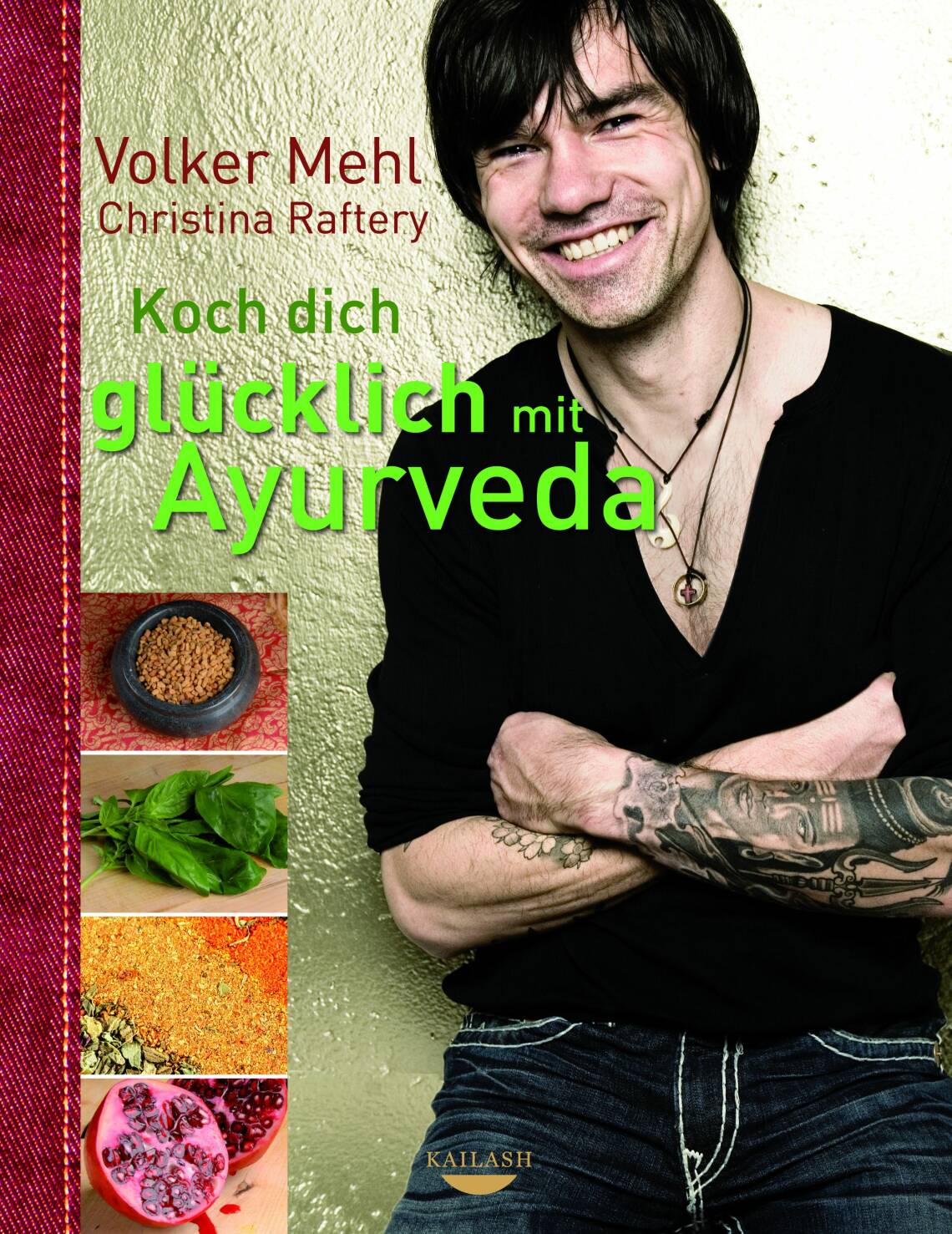 Koch dich glücklich mit Ayurveda von Volker Mehl