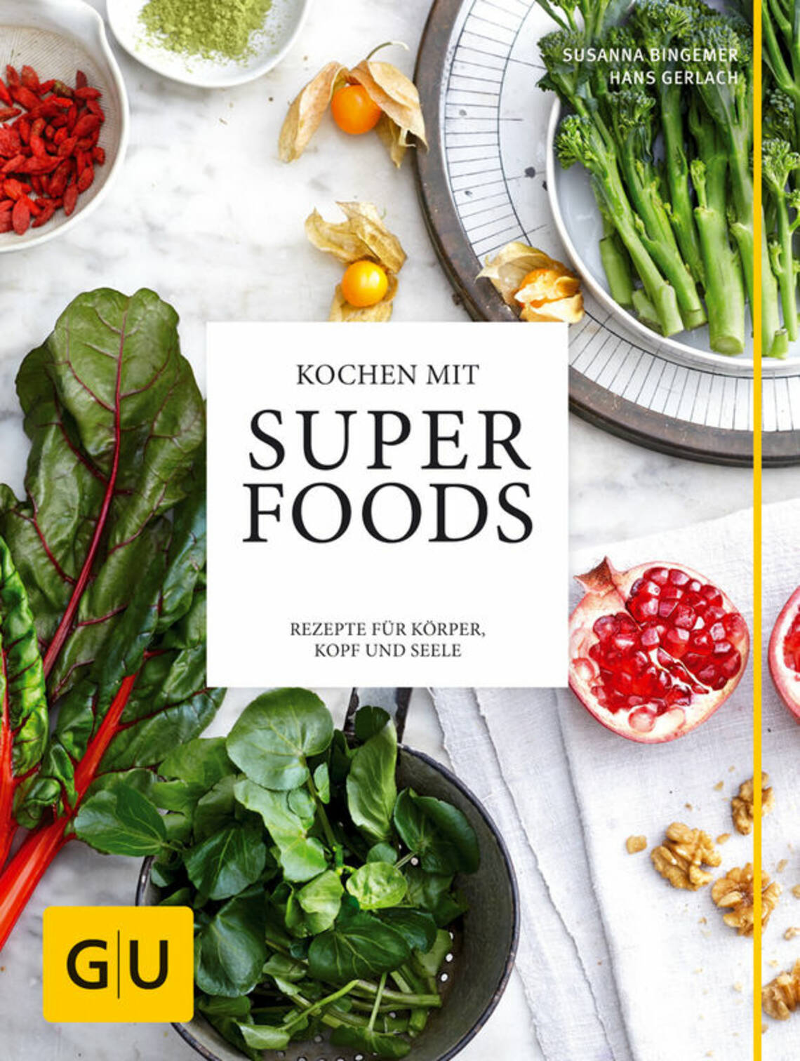 Kochen mit Superfoods von Susanna Bingemer, Hans Gerlach, Susanna Bingemer