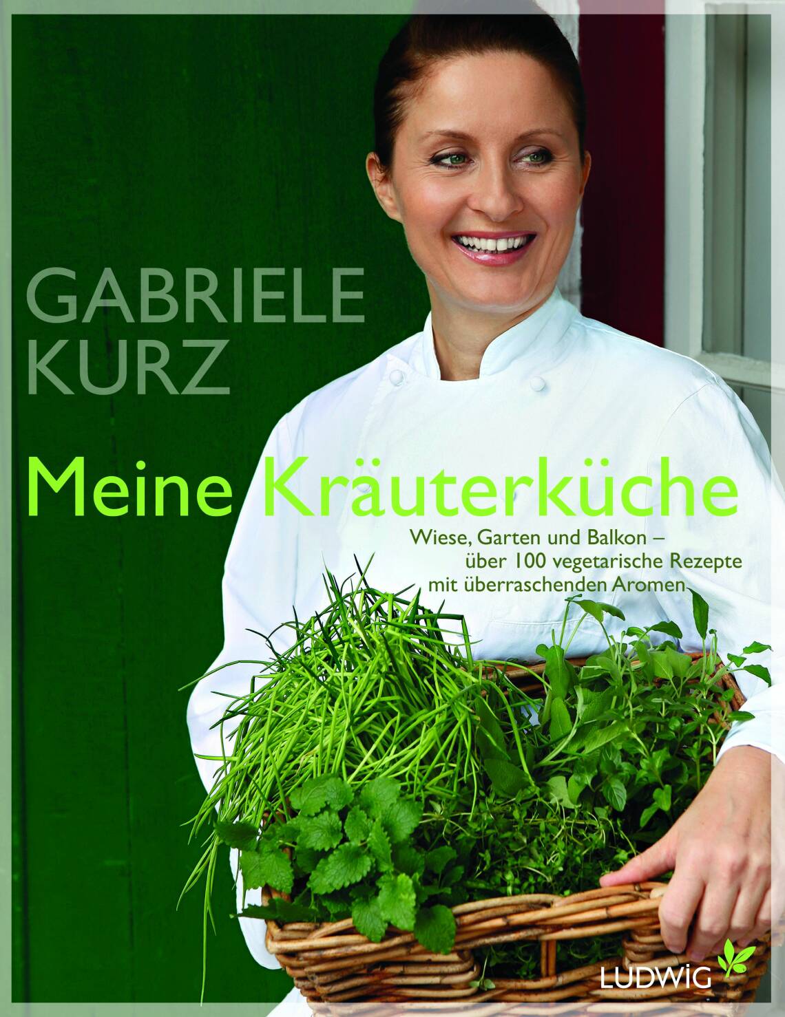 Meine Kräuterküche von Gabriele Kurz
