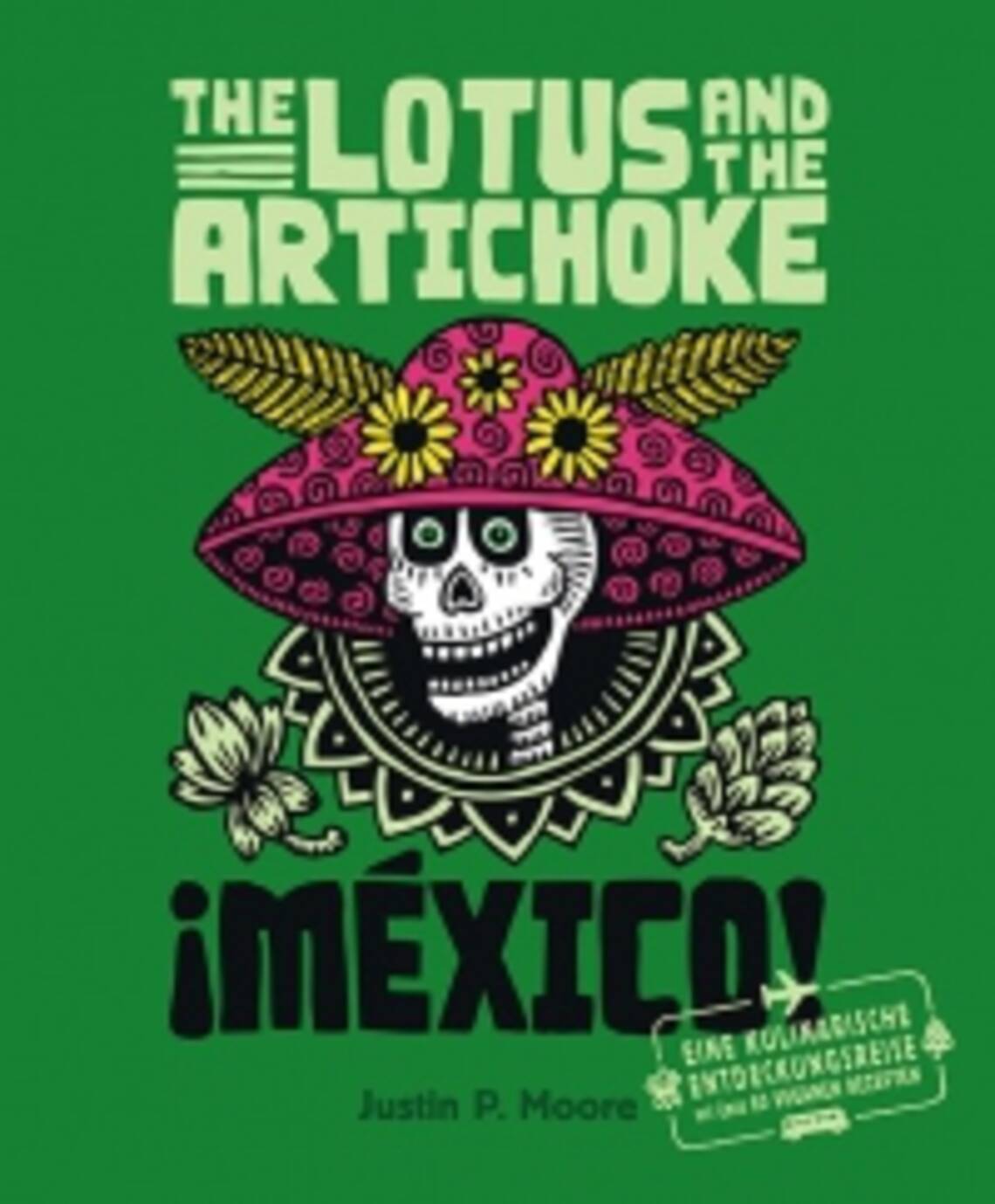 Mexiko! von Justin P. Moore