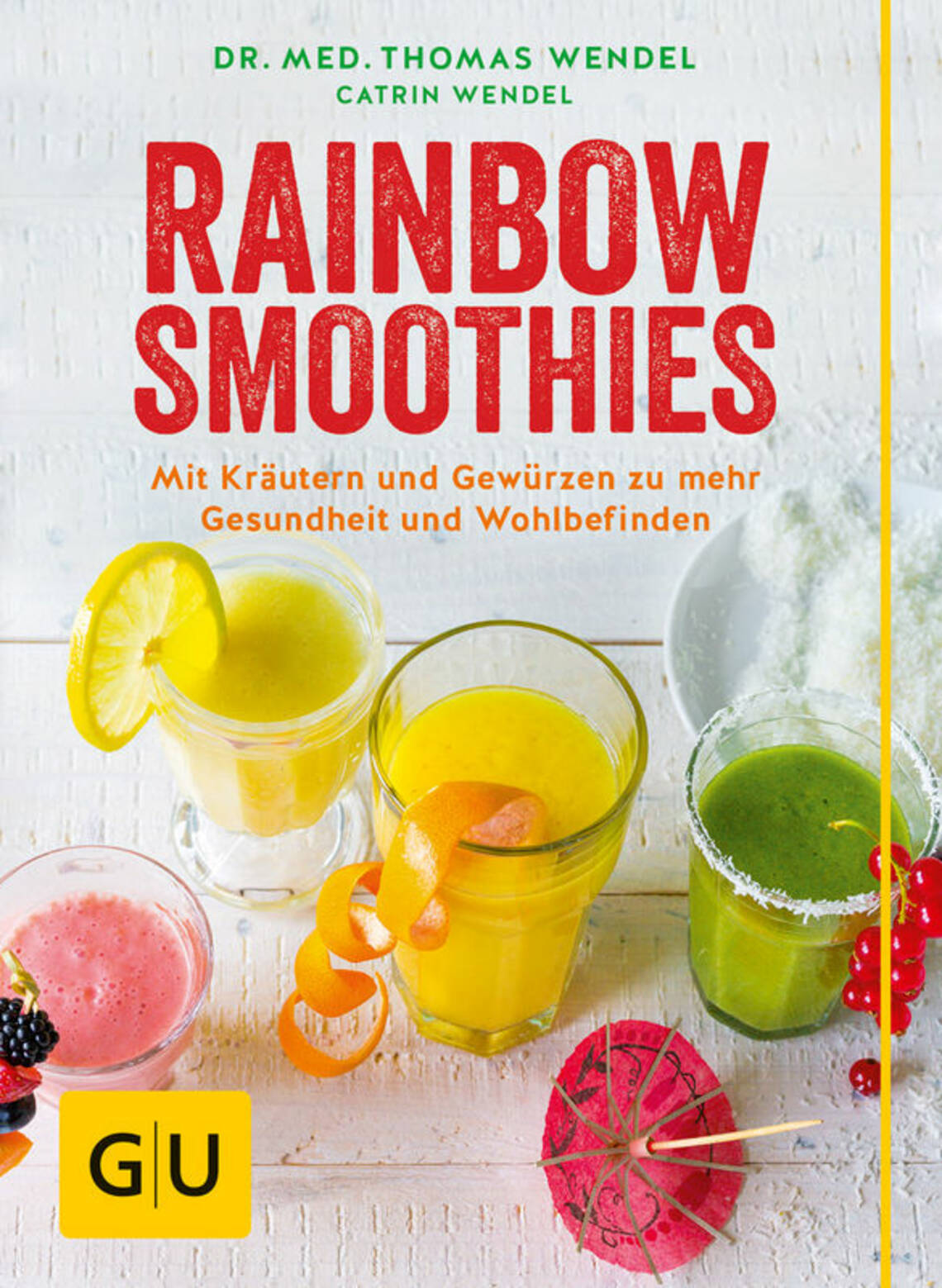 Rainbow Smoothies von Thomas Wendel