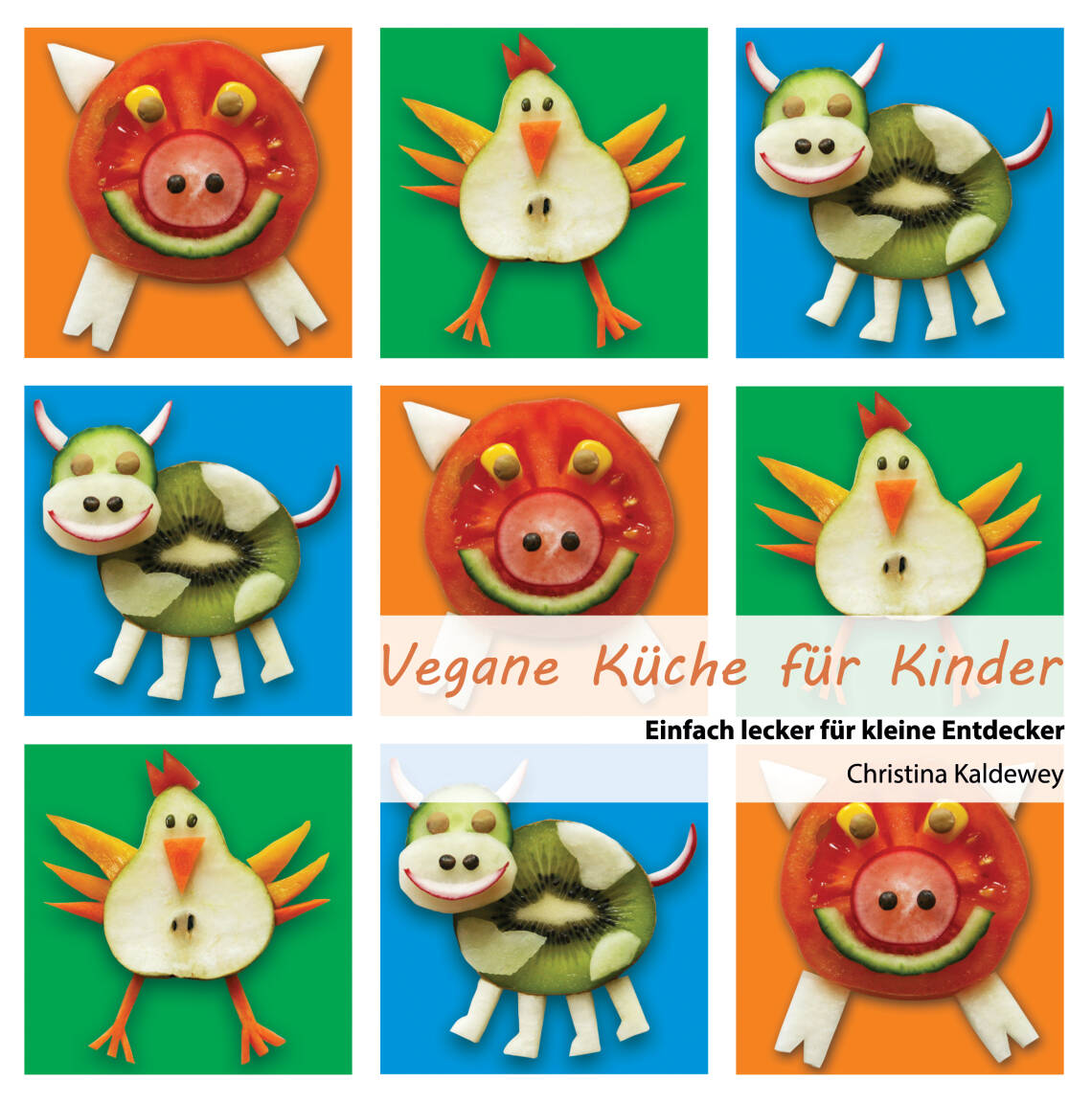 Vegane Küche für Kinder von Christina Kaldewey