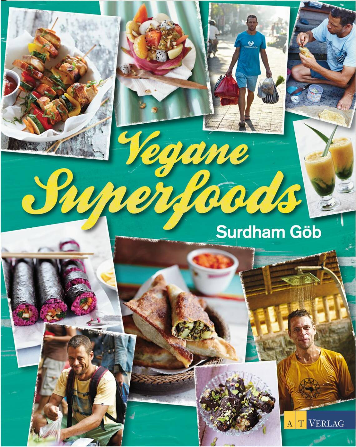 Vegane Superfoods von Surdham Göb