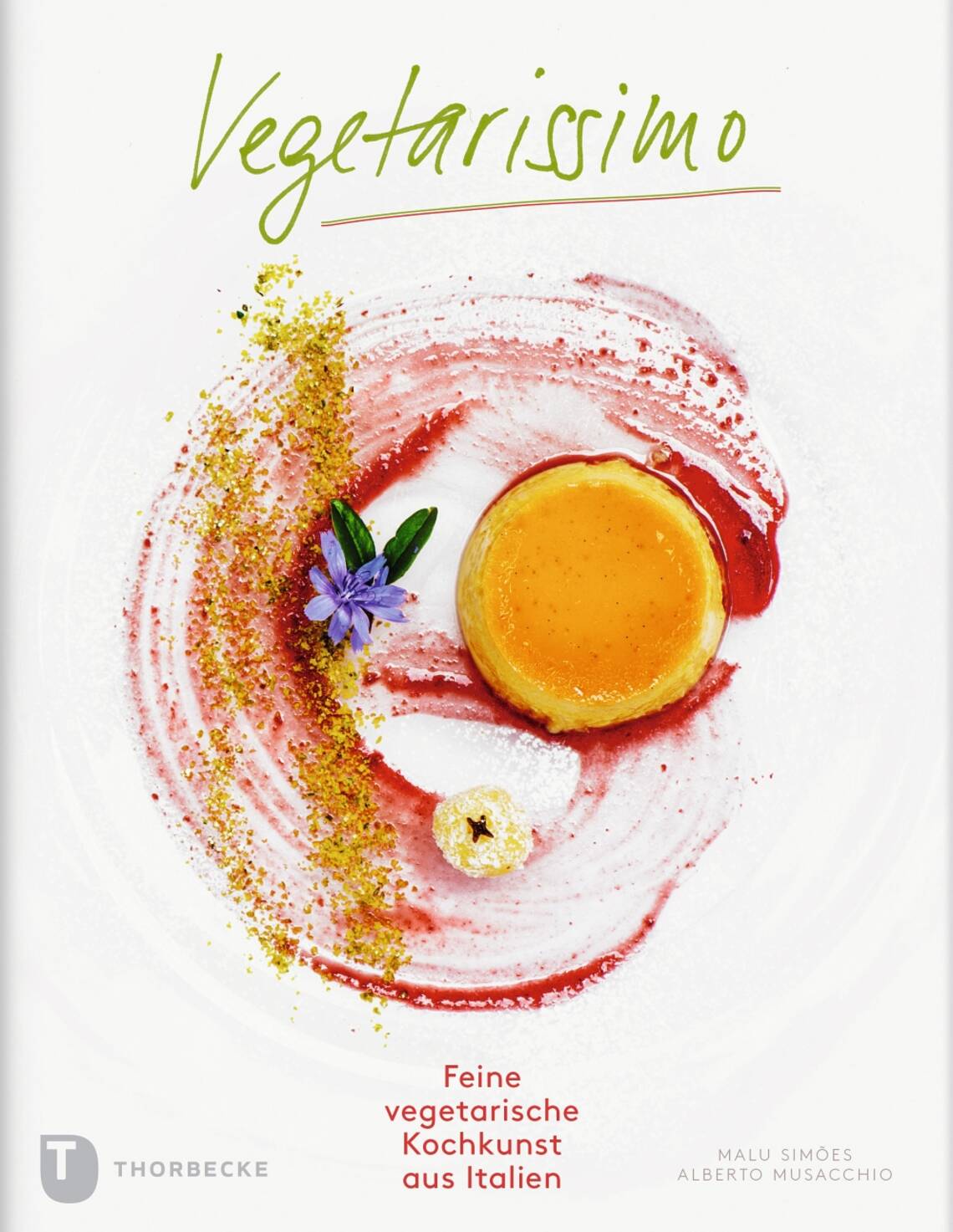 Vegetarissimo! von Malu Simões und Alberto Musacchio